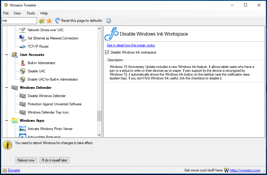 Win disable. Winaero Tweaker. Workspace Windows 10. Виндовс Инк ВОРКСПЕЙС рисунки. Winaero Tweaker как пользоваться.