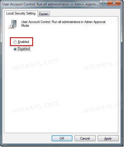 Enable User Account Control Run All Administrators In Admin Approval Mode Windows 7