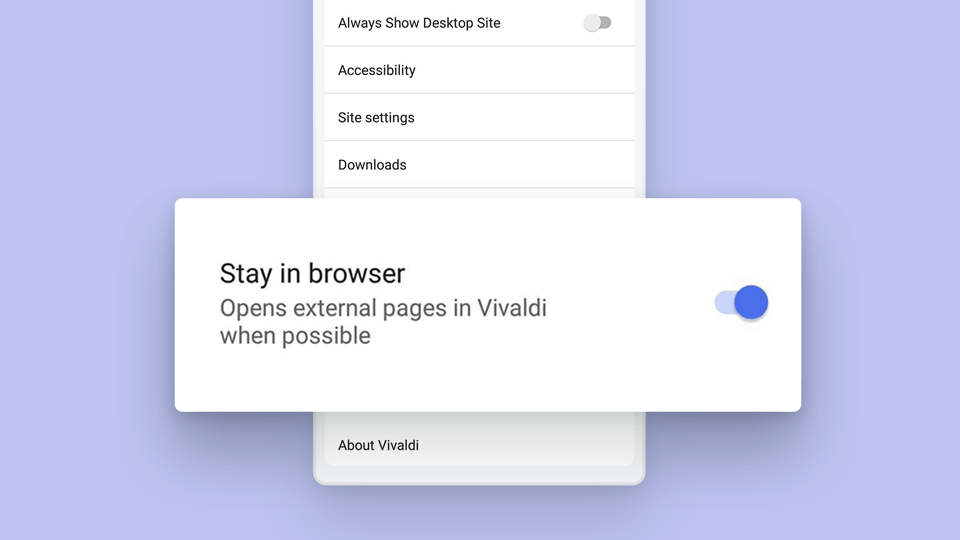 Vivaldi 4.1 for Android: Stay in browser