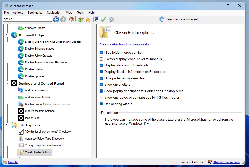 Winaero Tweaker 1.54 allows you to manage removed File Explorer settings in Windows 11