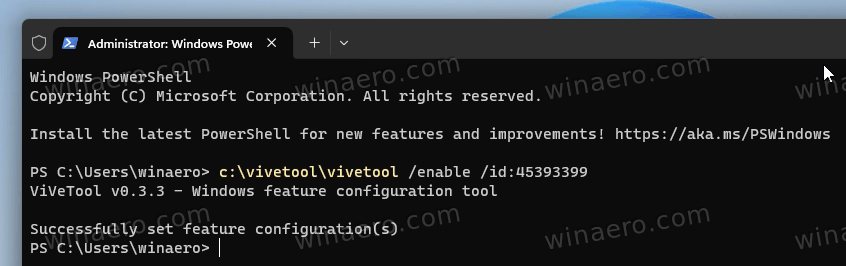 Enable The Option With Vivetool