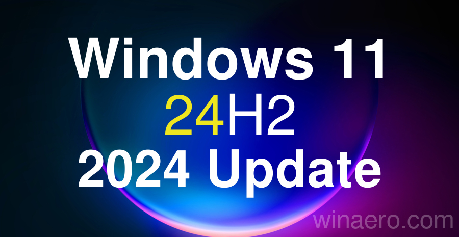 What's new in Windows 11 version 24H2, 2024 Update