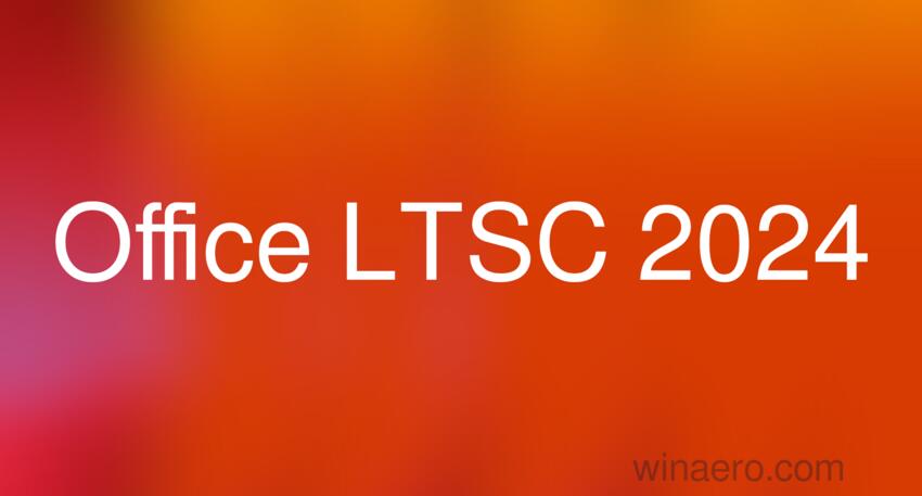 Office 2024 LTSC